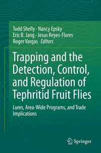Produktbild: Trapping and the Detection, Control, and Regulation of Tephritid Fruit Flies