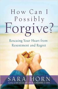 Produktbild: How Can I Possibly Forgive?