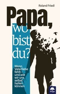 Produktbild: Papa, wo bist du?