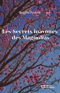 Produktbild: Les Secrets inavou&eacute;s des Magnolias