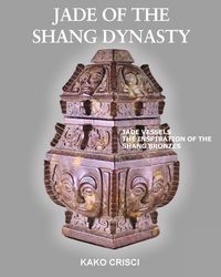 Produktbild: Jade of the Shang Dynasty