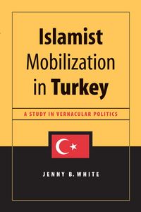 Produktbild: Islamist Mobilization in Turkey