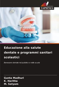 Produktbild: Educazione alla salute dentale e programmi sanitari scolastici