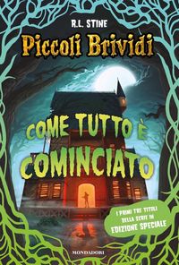 Produktbild: Piccoli brividi. Come tutto &egrave; cominciato