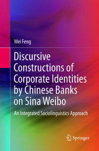 Produktbild: Discursive Constructions of Corporate Identities by Chinese Banks on Sina Weibo