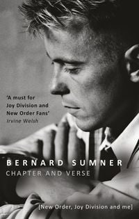 Produktbild: Chapter and Verse - New Order, Joy Division and Me
