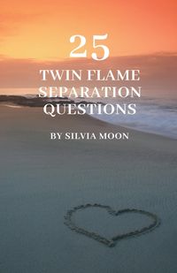 Produktbild: 25 Popular Twin Flame Separation Questions
