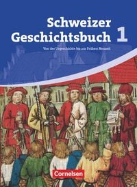 Produktbild: Schweizer Geschichtsbuch - Ausgabe ab 2011 - Band 1