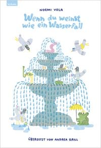 Produktbild: Wenn du weinst wie ein Wasserfall