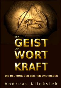Produktbild: Der Geist der Wort Kraft
