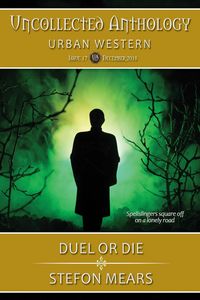 Produktbild: Duel or Die (Uncollected Anthology)