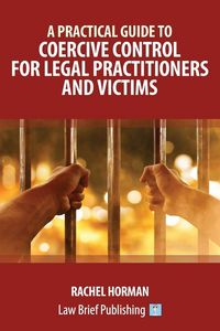Produktbild: A Practical Guide to Coercive Control for Legal Practitioners and Victims