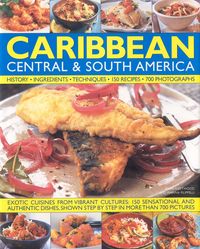 Produktbild: The Illustrated Food and Cooking of the Caribbean, Central & South America