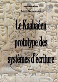 Produktbild: Le Kaaba&eacute;en, prototype des syst&egrave;mes d'&eacute;criture