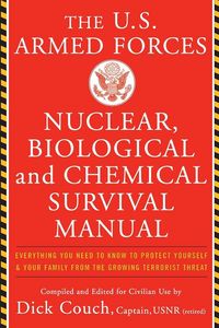 Produktbild: The United States Armed Forces Nuclear, Biological and Chemical Survival Manual