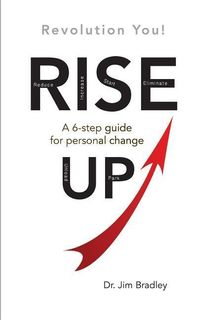 Produktbild: Rise Up: Revolution You!: A 6-step guide for personal change