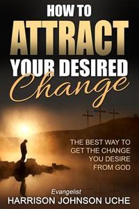 Produktbild: How to Attract Your Desired Change