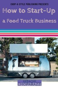 Produktbild: How to Start-Up a Food Truck Business