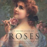 Produktbild: A Celebration of Roses: An Illustrated Anthology of Verse & Prose