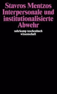 Produktbild: Interpersonale und institutionalisierte Abwehr