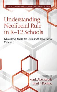 Produktbild: Understanding Neoliberal Rule in K-12 Schools