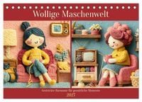 Produktbild: Wollige Maschenwelt. Gestrickte Harmonie f&uuml;r gem&uuml;tliche Momente (Tischkalender 2027 DIN A5 quer), CALVENDO Monatskalender
