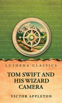 Produktbild: Tom Swift and His Wizard Camera