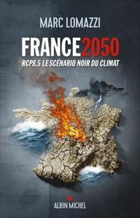 Produktbild: France 2050 : RCP8.5 le sc&eacute;nario noir du climat