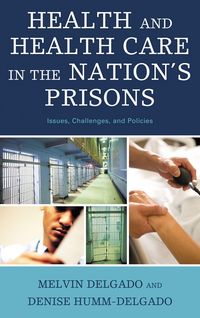 Produktbild: Health and Health Care in the Nation's Prisons