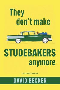 Produktbild: They Don't Make Studebakers Anymore