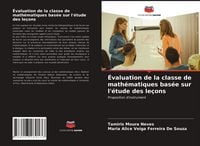 Produktbild: &Eacute;valuation de la classe de math&eacute;matiques bas&eacute;e sur l'&eacute;tude des le&ccedil;ons