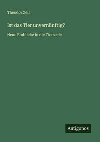 Produktbild: Ist das Tier unvern&uuml;nftig?
