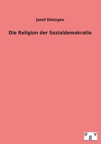 Produktbild: Die Religion der Sozialdemokratie