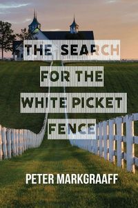 Produktbild: The Search for the White Picket Fence