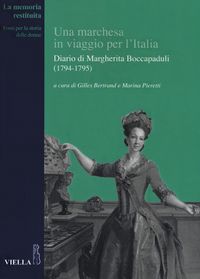 Produktbild: Una marchesa in viaggio per l'Italia. Diario di Margherita Boccapaduli (1794-1795)