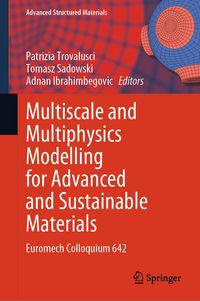 Produktbild: Multiscale and Multiphysics Modelling for Advanced and Sustainable Materials