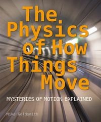 Produktbild: The Physics of How Things Move