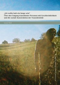 Produktbild: "Ich wollte halt ein Junge sein"