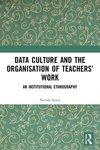 Produktbild: Data Culture and the Organisation of Teachers' Work