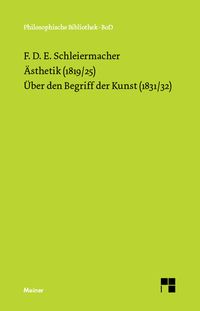 Produktbild: &Auml;sthetik (1819/25). &Uuml;ber den Begriff der Kunst (1831/32)