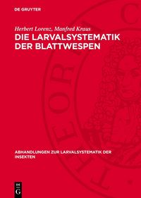 Produktbild: Die Larvalsystematik der Blattwespen