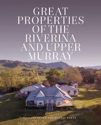 Produktbild: Baker, K: Great Properties of the Riverina and the Upper Mur