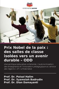Produktbild: Prix Nobel de la paix : des salles de classe isol&eacute;es vers un avenir durable - ODD