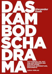 Bild vom Artikel Das Kambodscha-Drama vom Autor Alexander Goeb