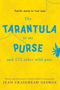 Produktbild: Tarantula in My Purse and 172 Other Wild Pets, The