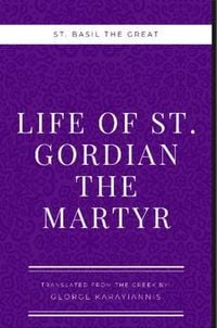 Produktbild: Life of St. Gordian the Martyr