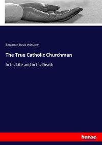 Produktbild: The True Catholic Churchman