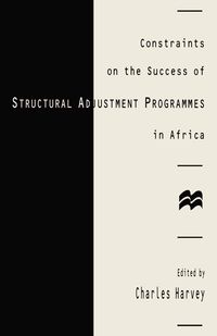 Produktbild: Constraints on the Success of Structural Adjustment Programmes in Africa