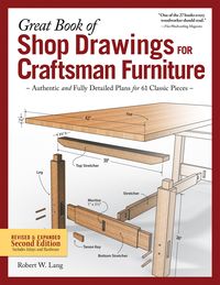 Produktbild: Great Book of Shop Drawings for Craftsman Furniture, Revised & Expanded Second Edition