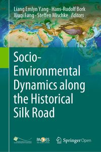 Produktbild: Socio-Environmental Dynamics along the Historical Silk Road